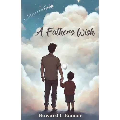 A Father's Wish