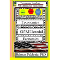 Teconomics of Millennial Economies
