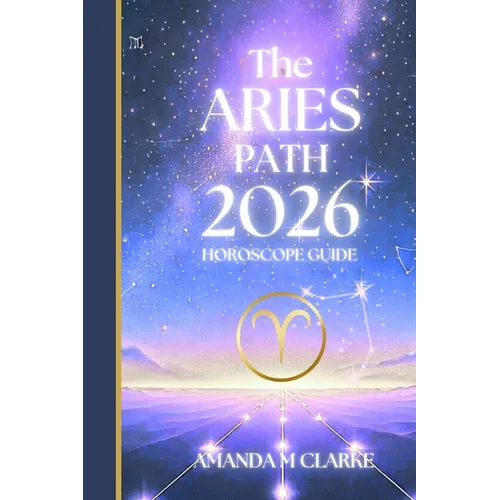 The ARIES Path: Your full 2026 Daily Horoscope Guide