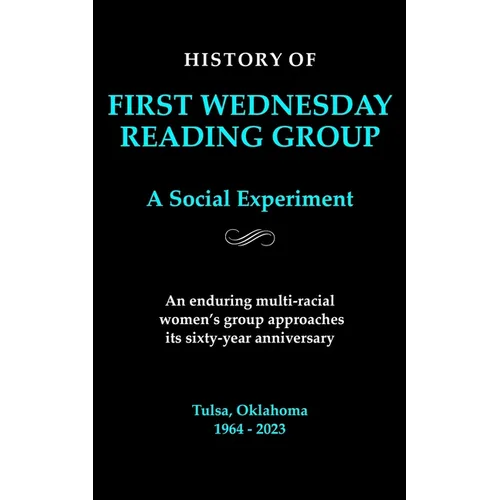 First Wednesday Reading Group: A Social Experiment