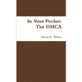 In Your Pocket: The DMCA
