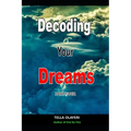 Decoding Your Dreams Part Four: Dream Analyzing