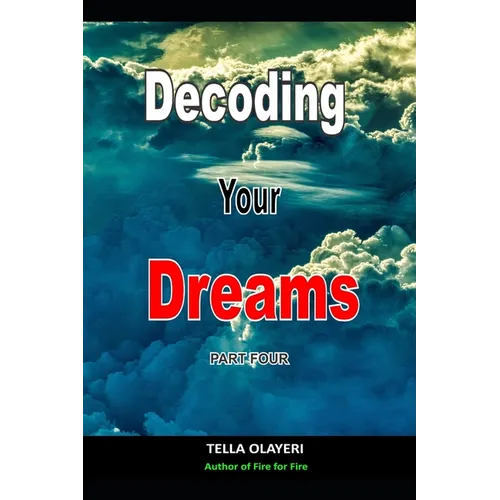 Decoding Your Dreams Part Four: Dream Analyzing