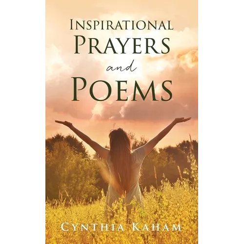 Inspirational Prayers and Poems