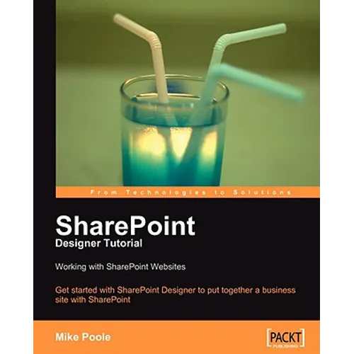 Sharepoint Designer Tutorial: Working with Sharepoint Websites