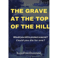 The Grave at the Top of the Hill