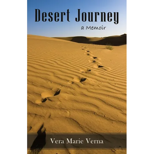 Desert Journey: A Memoir