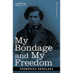 My Bondage and My Freedom - Paperback