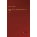 Journals Kept in France and Italy from 1848 to 1852: Vol. 2