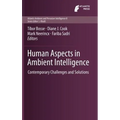 Human Aspects in Ambient Intelligence: Contemporary Challenges and Solutions