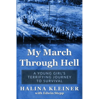 My March Through Hell: A Young Girl's Terrifying Journey to Survival - Paperback