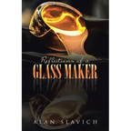 Reflections of a Glass Maker - Paperback