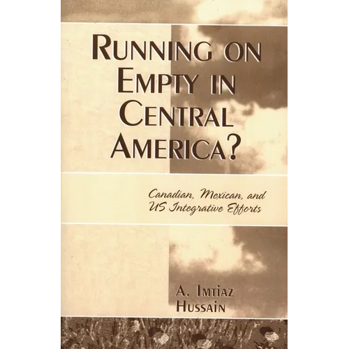 Running on Empty in Central America?