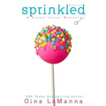 Lacey Luzzi: Sprinkled: A humorous cozy mystery!