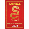 Snake Chinese Horoscope 2025