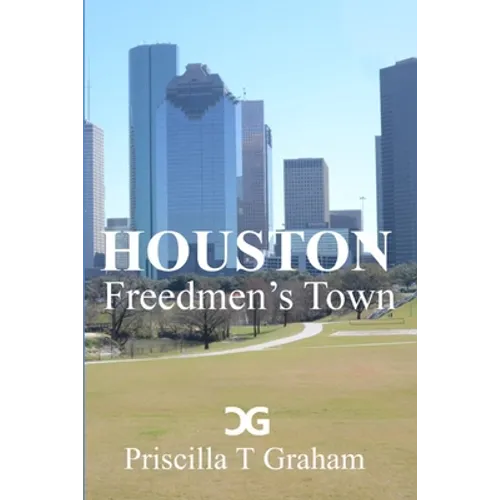 Houston Freedmen's Town