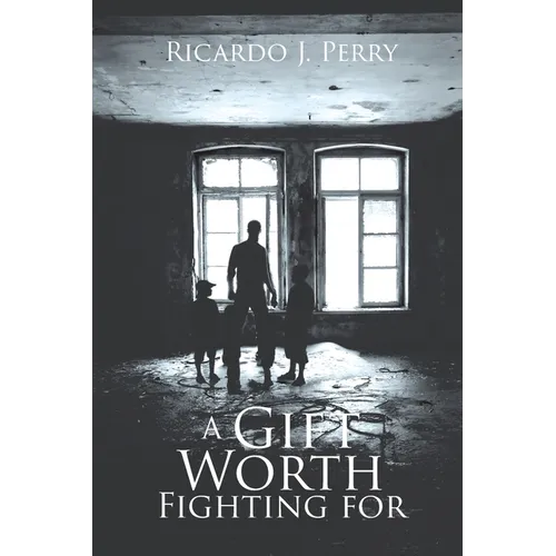 A Gift Worth Fighting For