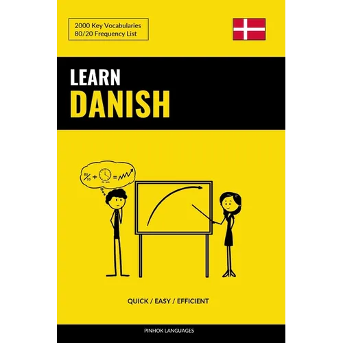 Learn Danish - Quick / Easy / Efficient: 2000 Key Vocabularies
