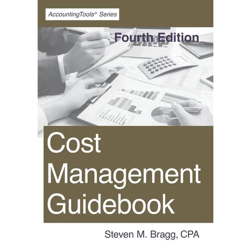Cost Management Guidebook: Fourth Edition