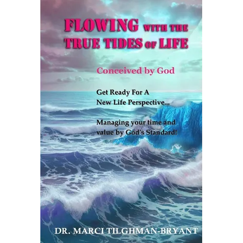 Flowing With The True Tides of Life