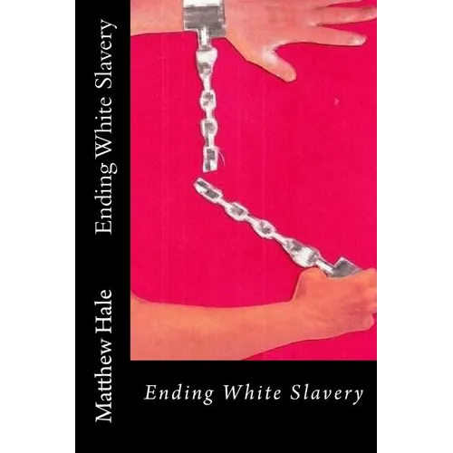 Ending White Slavery
