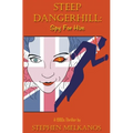 Steep Dangerhill: Spy For Hire