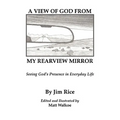 A View of God From My Rearview Mirror