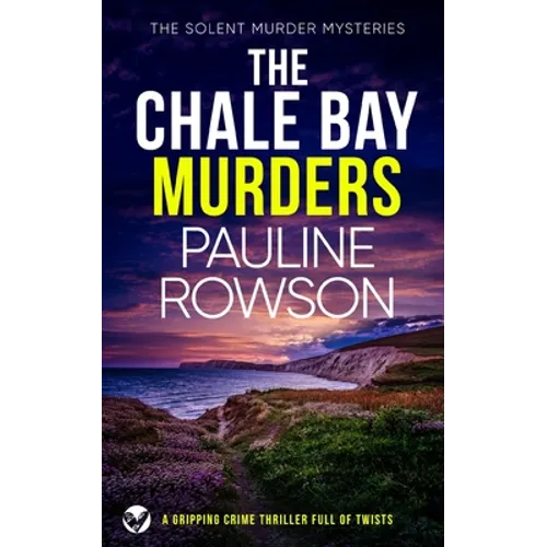 THE CHALE BAY MURDERS a gripping crime thriller full of twists