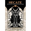 Hecate: Witchcraft, Death & Nocturnal Magic