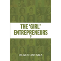 The 'Girl' Entrepreneurs 3
