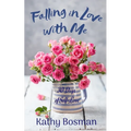 Falling in Love with Me: 30 Days of Self-Love