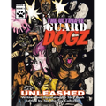 The Ultimate Guard Dogz: Unleashed