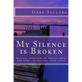 My Silence is Broken: A workbook for helping survivors of Sexual Abuse and Rape