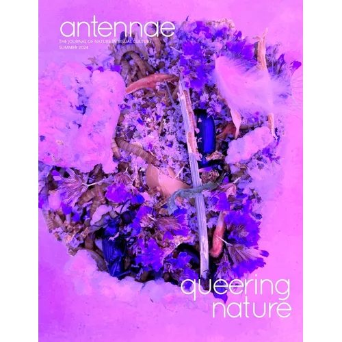 Antennae #64 Queering Nature #2