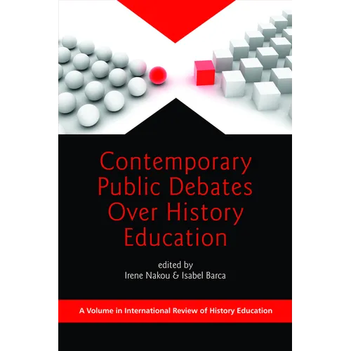 Contemporary Public Debates Over History Education (PB)