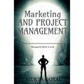 Marketing and Project Management