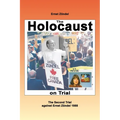 The Holocaust on Trial: The Second Trial against Ernst Zündel 1988