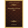 Biographies Of Great Men