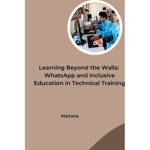 Learning Beyond the Walls: WhatsApp and Inclusive Education in Technical Training