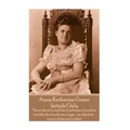 Anna Katherine Green - Initials Only: "Faces deceive, and the loveliness of youth is not like the loveliness of age - an absolute mirror of the soul w