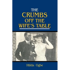 The Crumbs Off the Wife's Table - Paperback