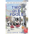Two Old Fools in Turmoil - LARGE PRINT
