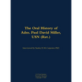 The Oral History of Adm. Paul David Miller, USN (Ret.): 1941