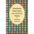 Sunshine Sketches of a Little Town