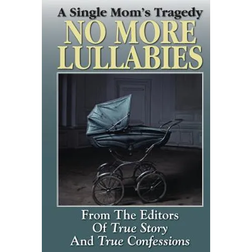 No More Lullabies