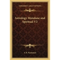 Astrology Mundane and Spiritual V2