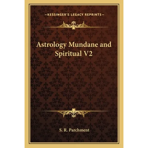 Astrology Mundane and Spiritual V2