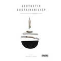 Aesthetic Sustainability: Product Design and Sustainable Usage