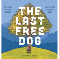The Last Free Dog