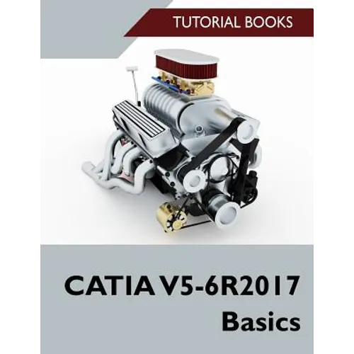 CATIA V5-6R2017 Basics